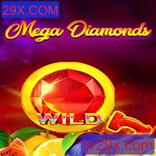 Descubra Tudo Sobre MegaDiamond e Como Jogar com 29X.COM